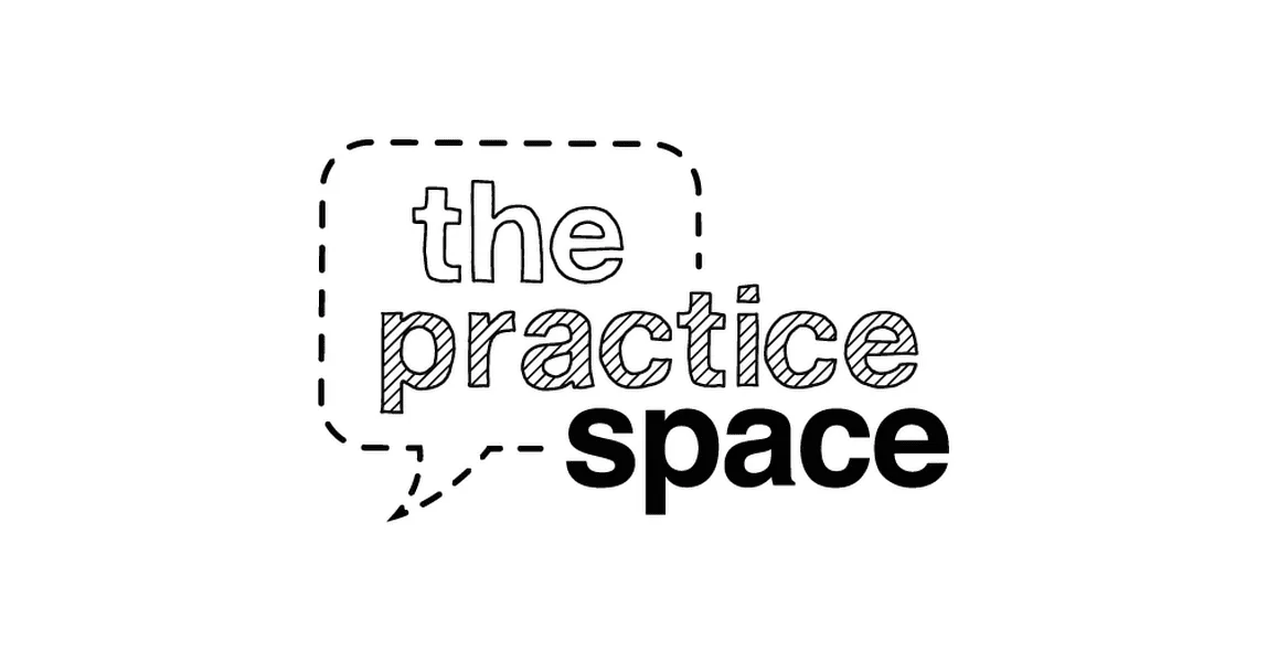 The Practice Space