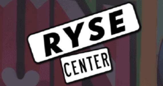 ryse-center